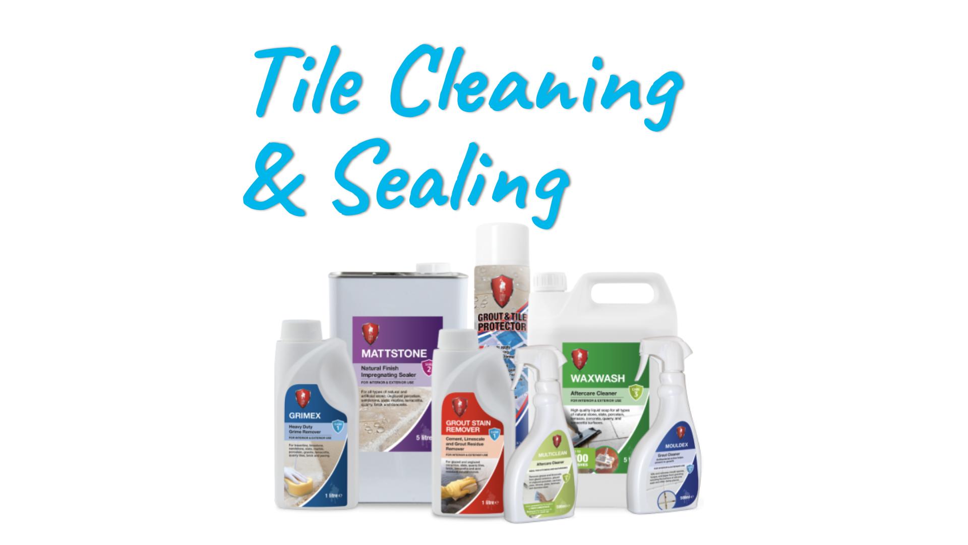 Tile Sealing and Cleaning Products