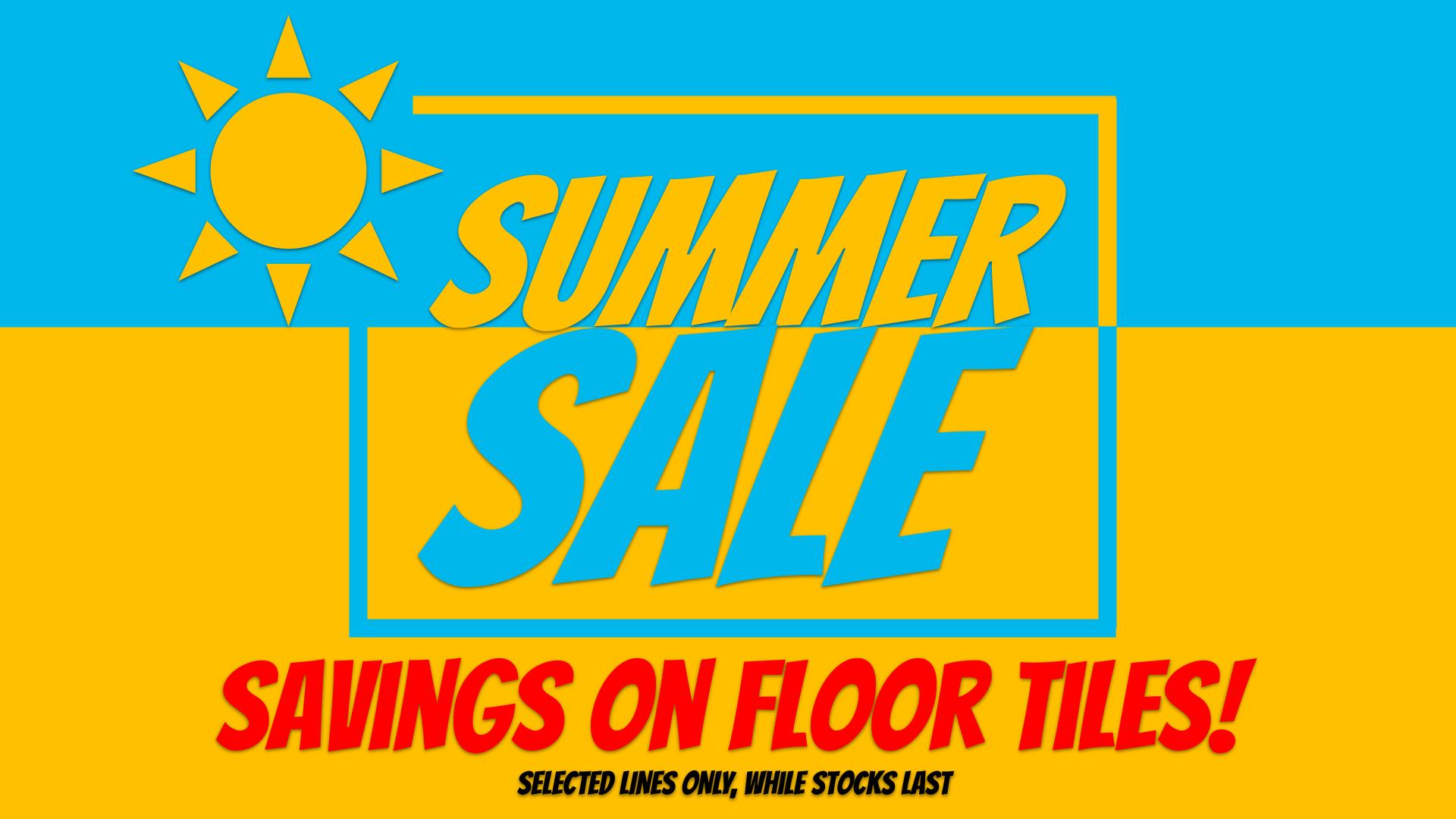 Summer Sale - Floor Tiles