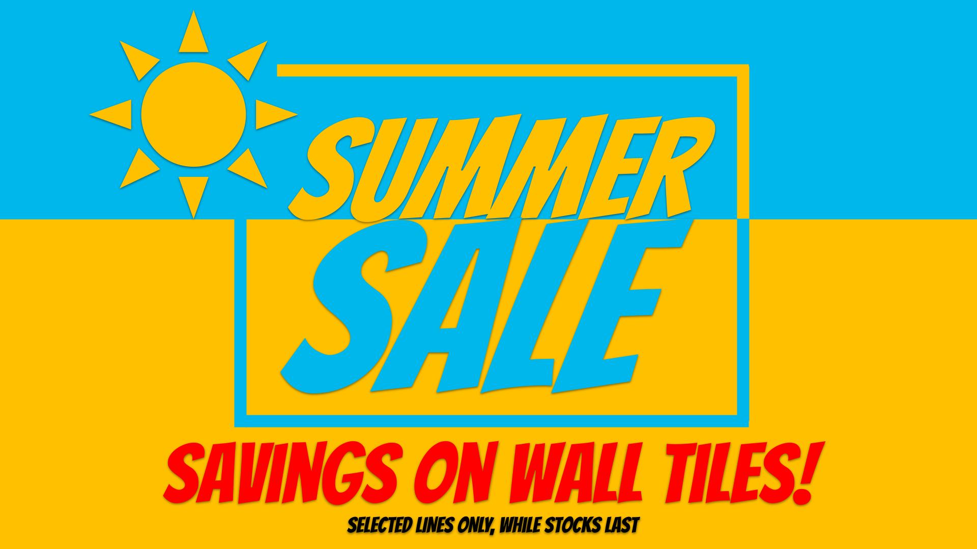 Summer Sale - Wall Tiles